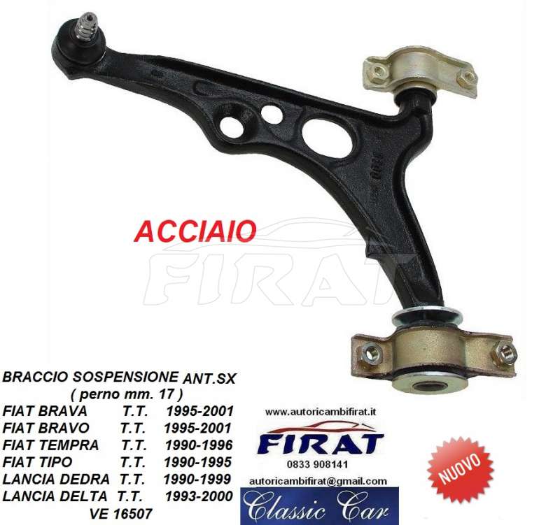 BRACCIO SOSPENSIONE FIAT TIPO TEMPRA BRAVO DEDRA ANT.SX (16507)